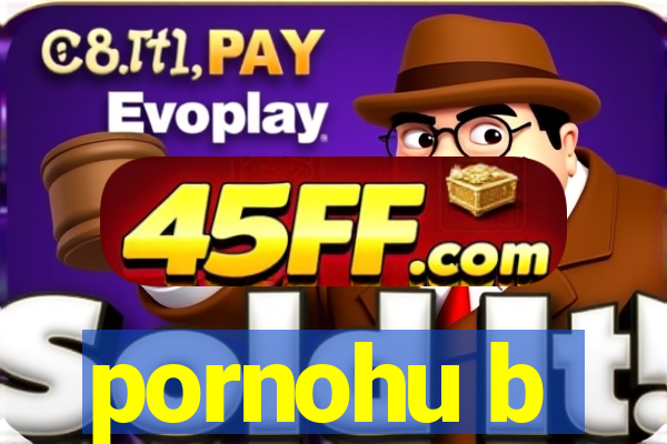 pornohu b